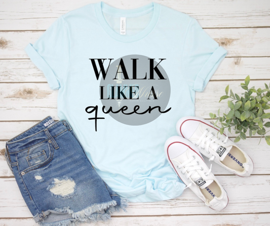 Walk Like A Queen